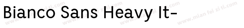 Bianco Sans Heavy It字体转换